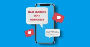 Read more about the article Why Your HVAC Business Needs Lead Generation