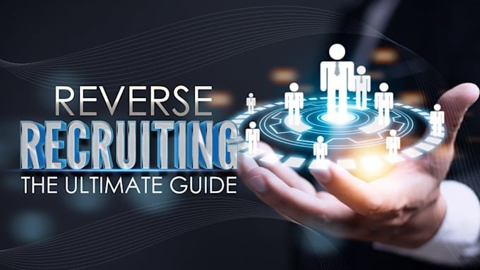 what is a reverse-recruiters
